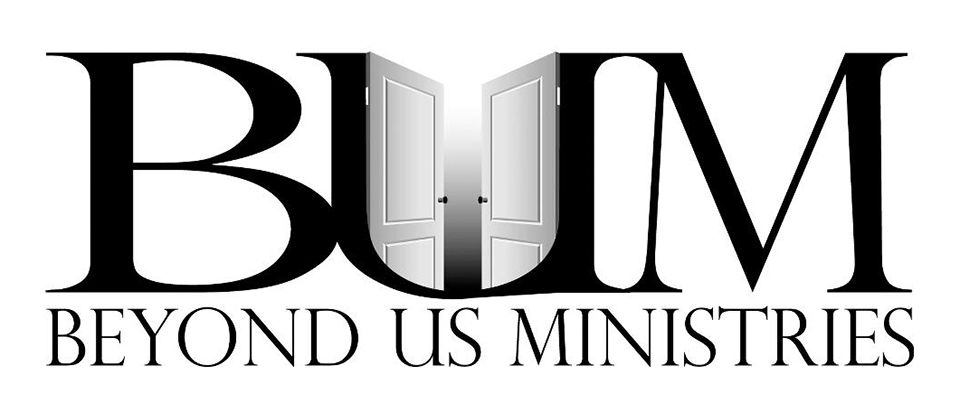About Beyond Us Ministries - Beyond Us Ministries